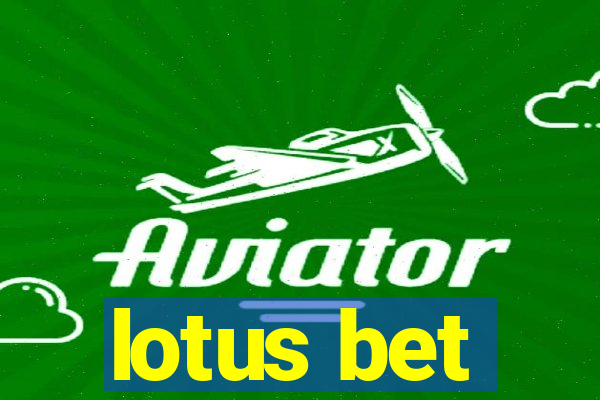 lotus bet